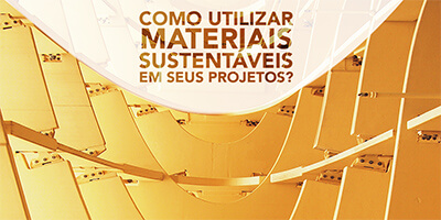 Materiais e Recursos Sustentáveis