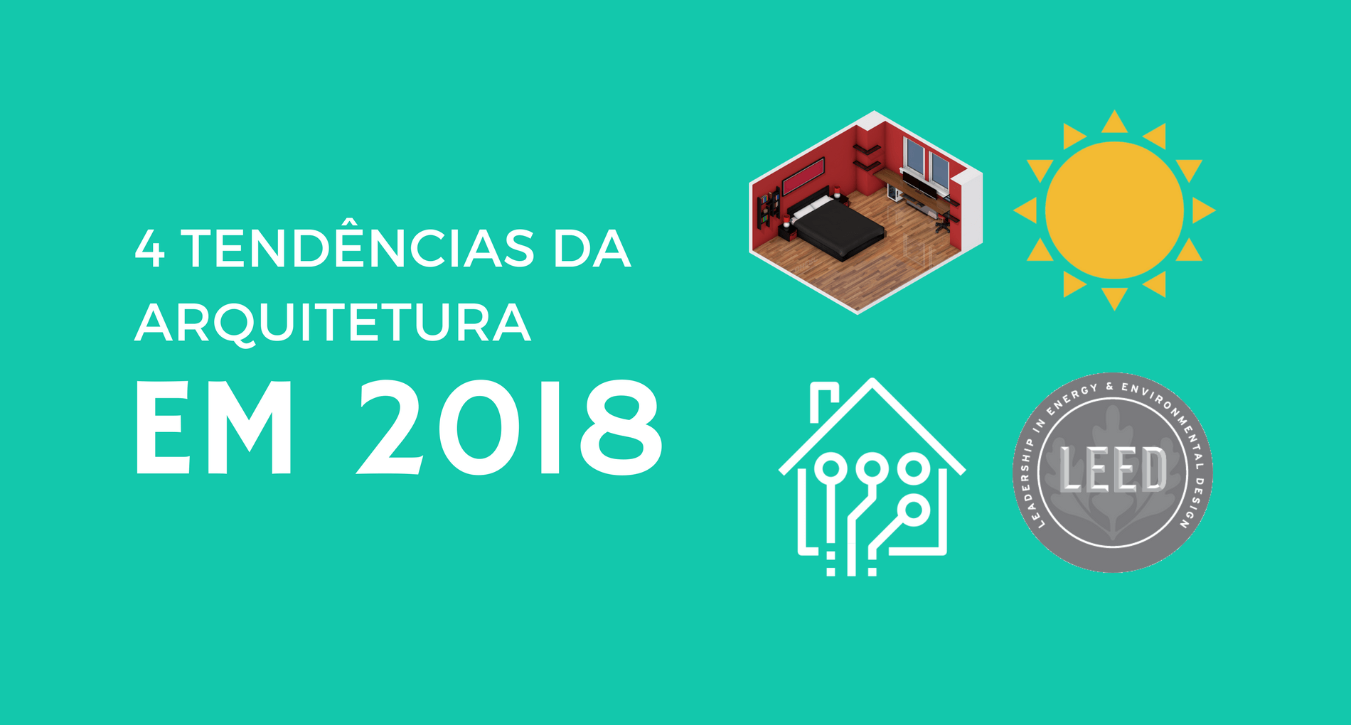 tendencias da arquitetura para 2018