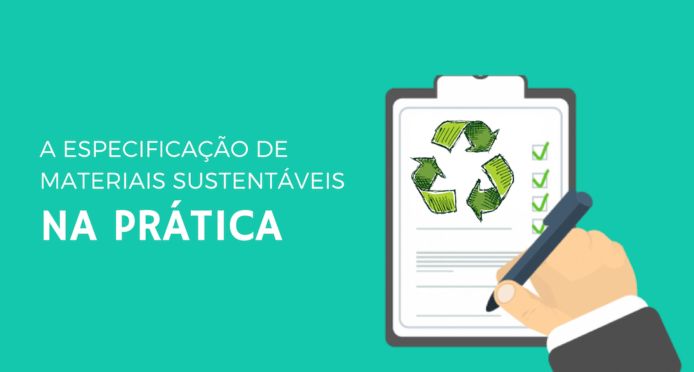 especificação de materiais sustentáveis