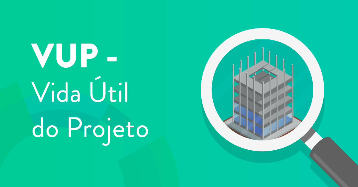 VUP - Vida Útil do Projeto